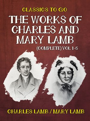 cover image of The Works of Charles and Mary Lamb (Complete) Vol 1-5